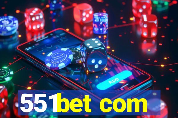 551bet com